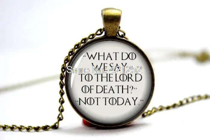 

10pcs Game of Thrones Necklace 'What do we say to the Lord of Death Not today' Arya Stark Quote Pendant Necklace