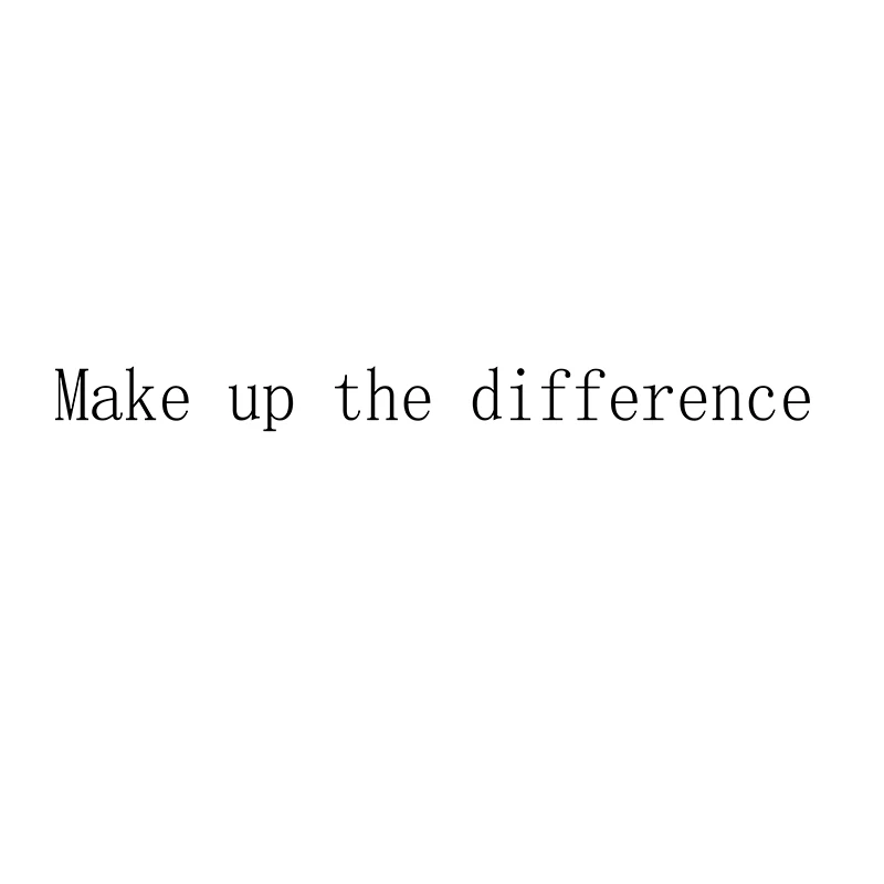 

DIHFXX Make up the difference