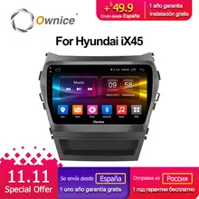 Ownice C500+ G10 Octa Core android 8.1 car dvd gps player For Hyundai Santa FE IX45 2015 2016 2017 navigation radio head units