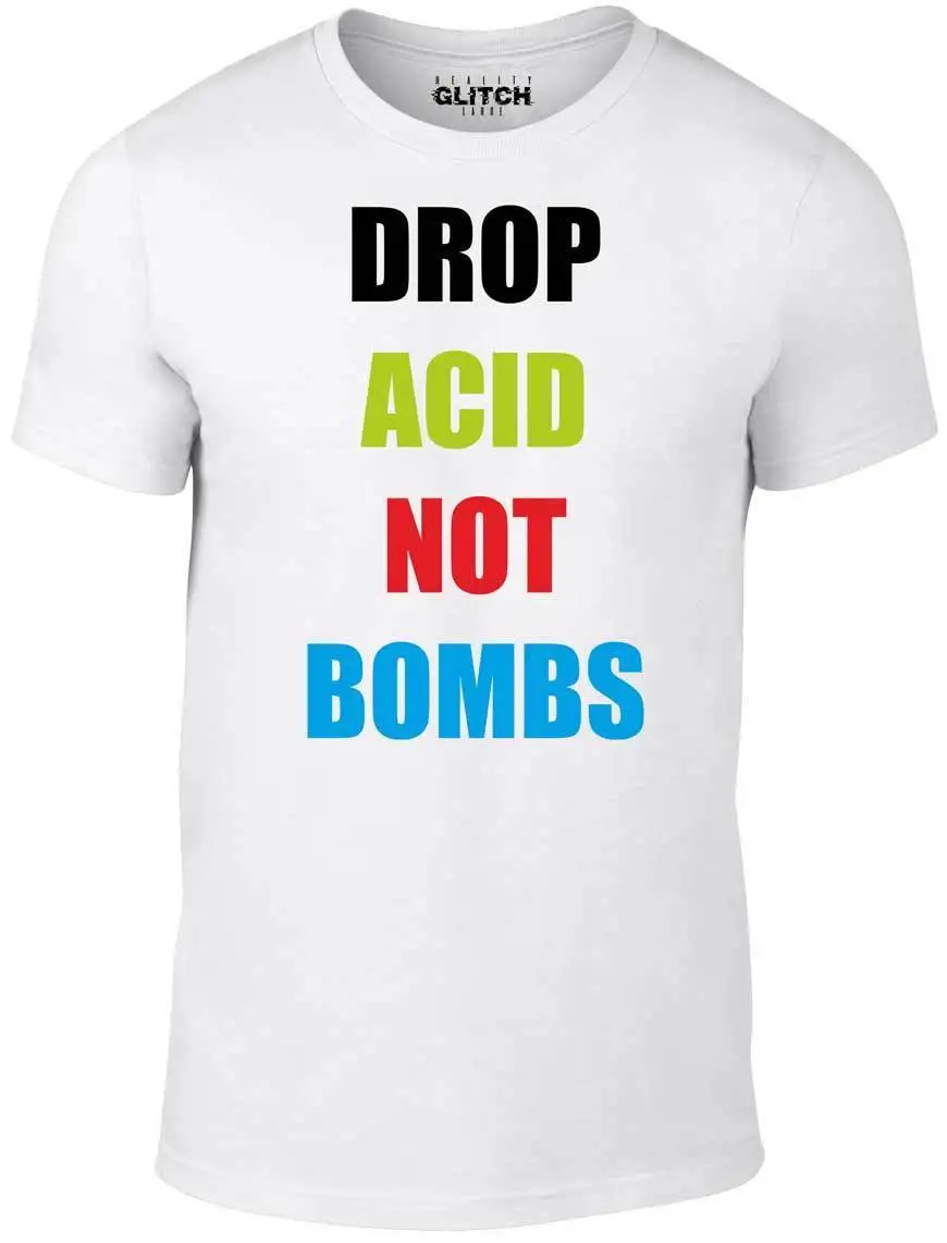 Drop Acid Not Bombs T-Shirt - Funny T Shirt Retro House Rave Peace Cool Music Mans Unique Cotton Short Sleeves O-Neck T Shirt Drop Acid Not Bombs T-Shirt - Funny T Shirt Retro House Rave Peace Cool Music Mans Unique Cotton Short Sleeves O-Neck T Shirt