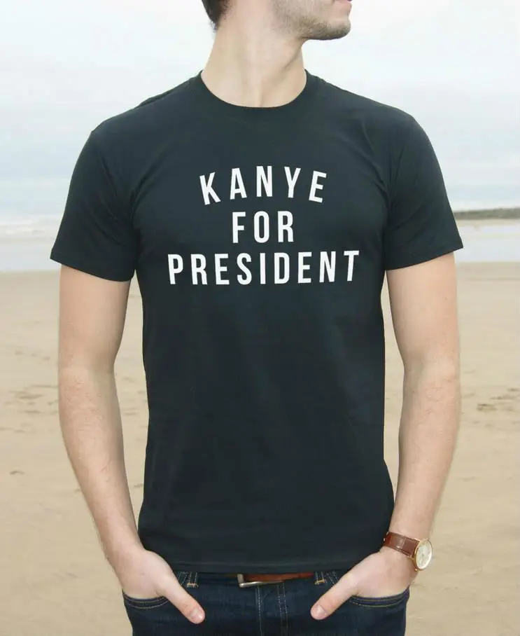 Kanye For President Print Men T shirt Fashion Casual Funny Shirt For