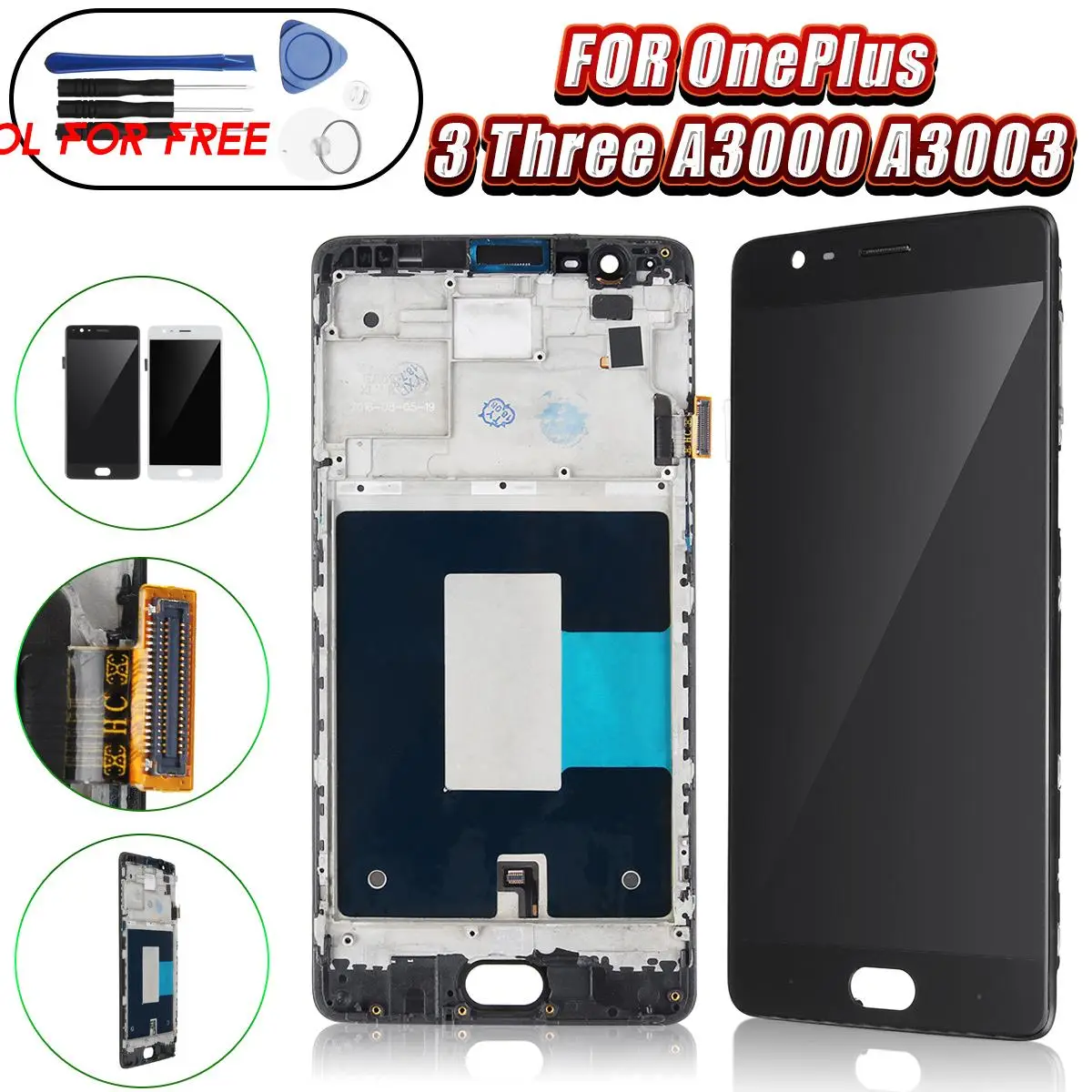 

LCD Display Touch Screen Digitizer + Frame Replacement With Free Repaire Tools For OnePlus 3 5.5inch A3000