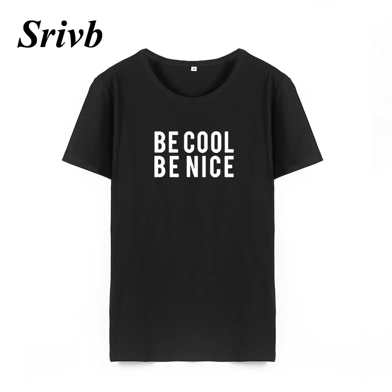 Женская футболка с круглым вырезом Srivb Be Cool летняя повседневная в стиле Харадзюку