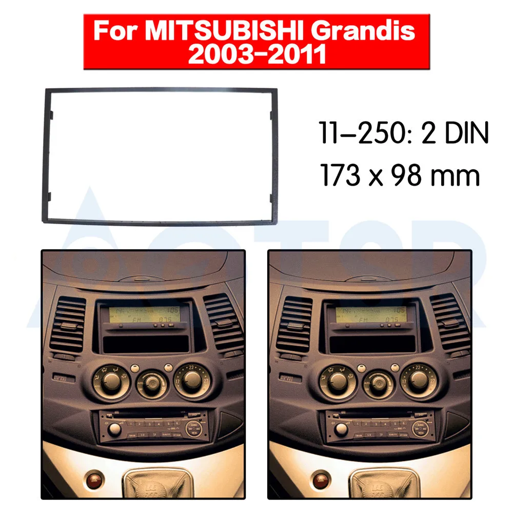 

2 din Radio Fascia for MITSUBISHI Grandis 2003-2011 Stereo Audio Panel Mount Installation Dash Kit Frame Adapter DVD trim CD