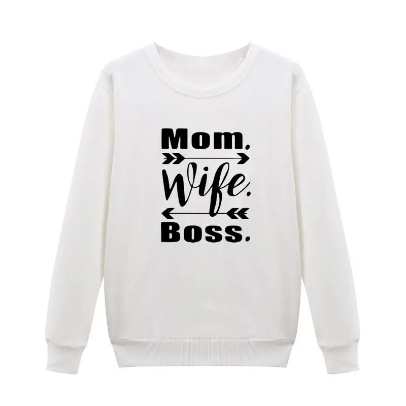 mom wife boss sweatshirt