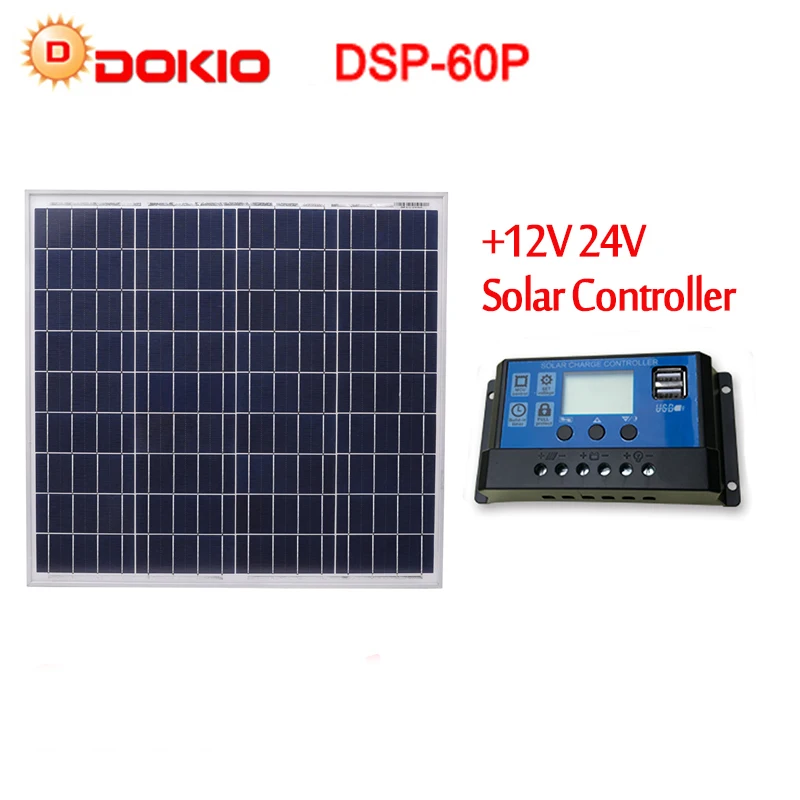 

DOKIO Brand 60W 18 Volt Solar Panel China + 10A 12/24 Volt Controller 60 Watt Cell/Module/System Charger/Battery Solar Panels