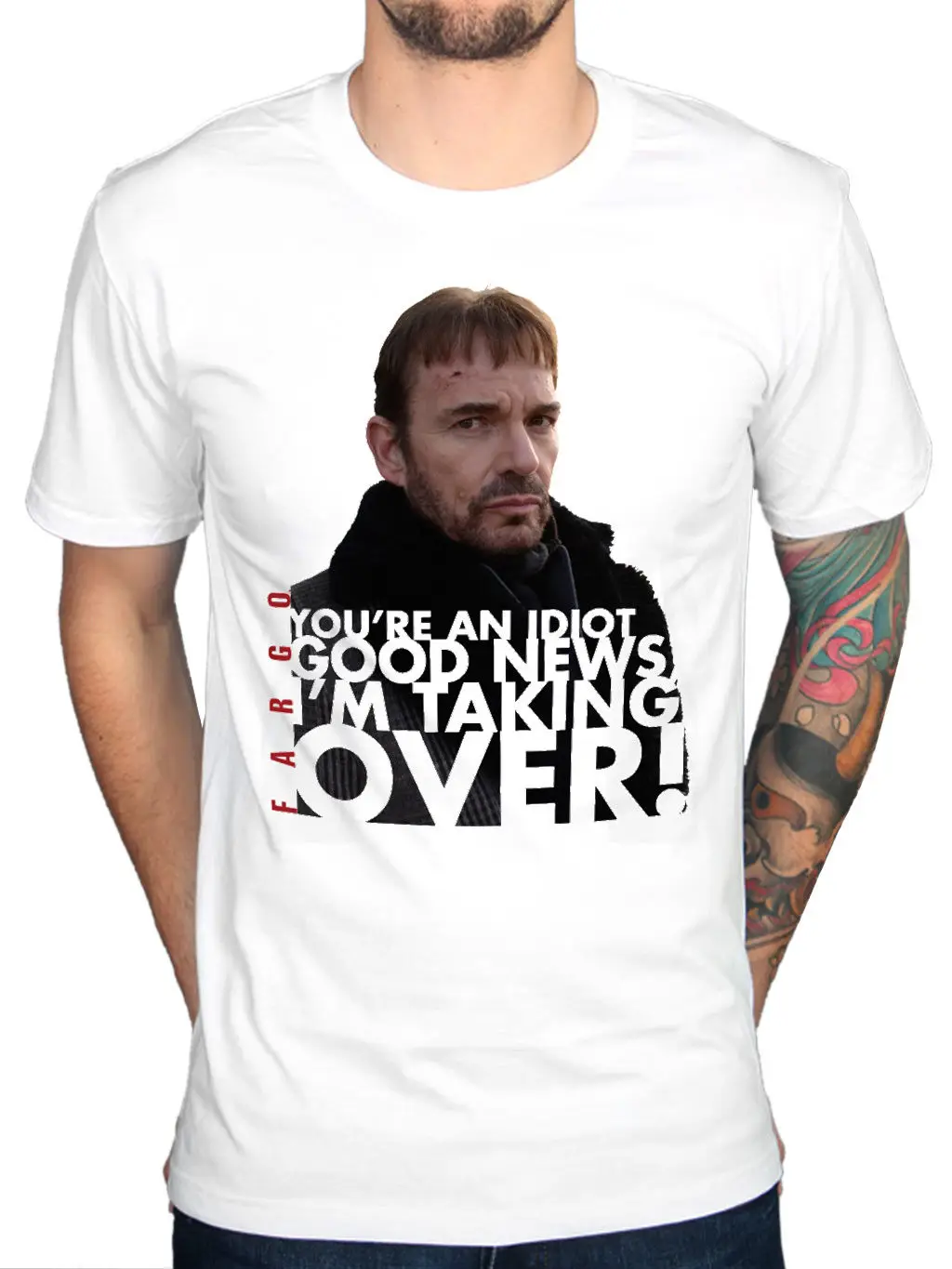 Official Fargo Your An Idiot Good News I'm Taking Over T-Shirt Tv Series Funny | Мужская одежда
