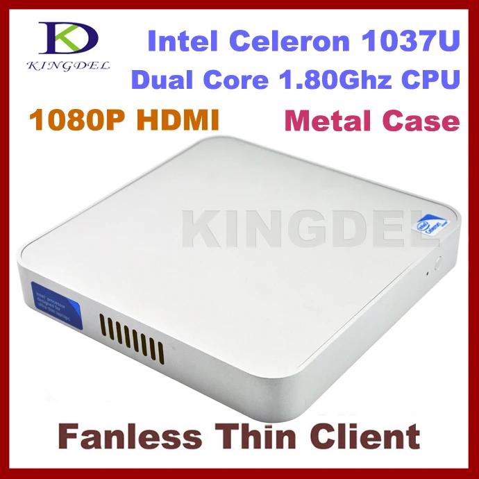  Quiet  Thin client, Mini desktop,2GB Ram&500GB HDD,metal case with Intel Celeron 1037U Dual Core, 1.8Ghz, 1080P HIMI, Windows 7 