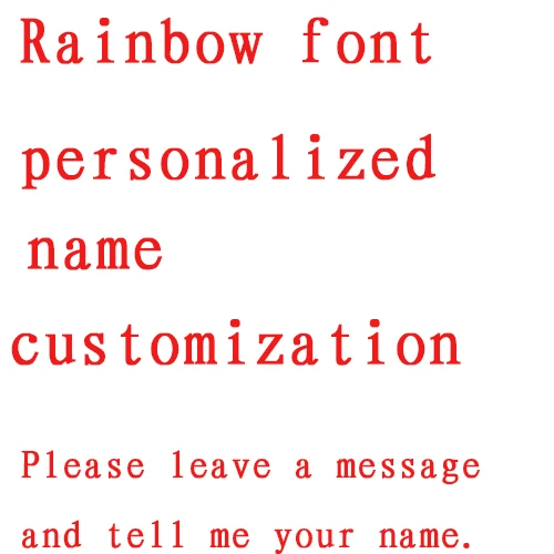 

Rainbow font, personalized name customization