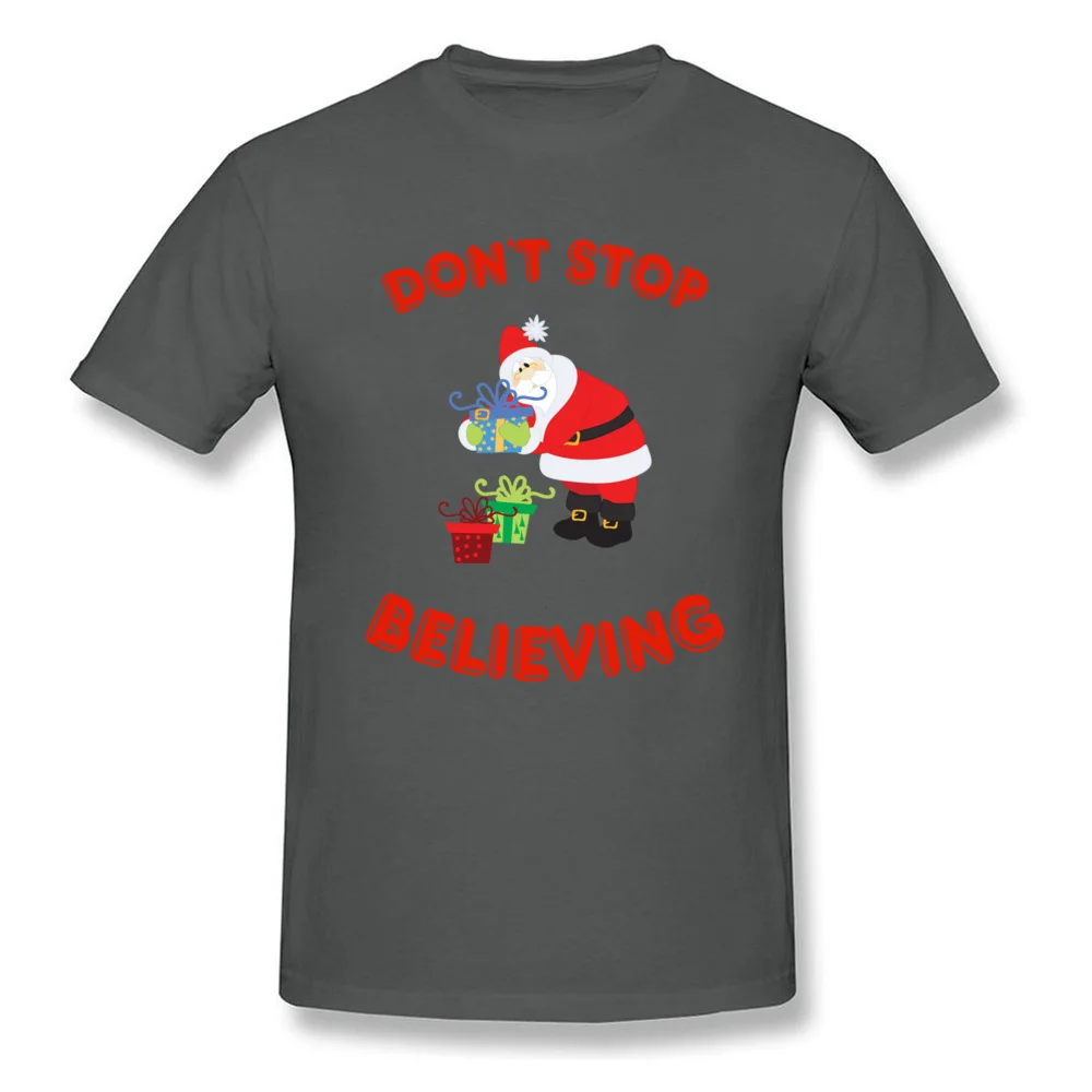 Newest Male Tshirts Dont Stop Believing Normal Tops Tees 100% Cotton Short Sleeve cosie Tee-Shirt O Neck Wholesale Dont Stop Believing carbon