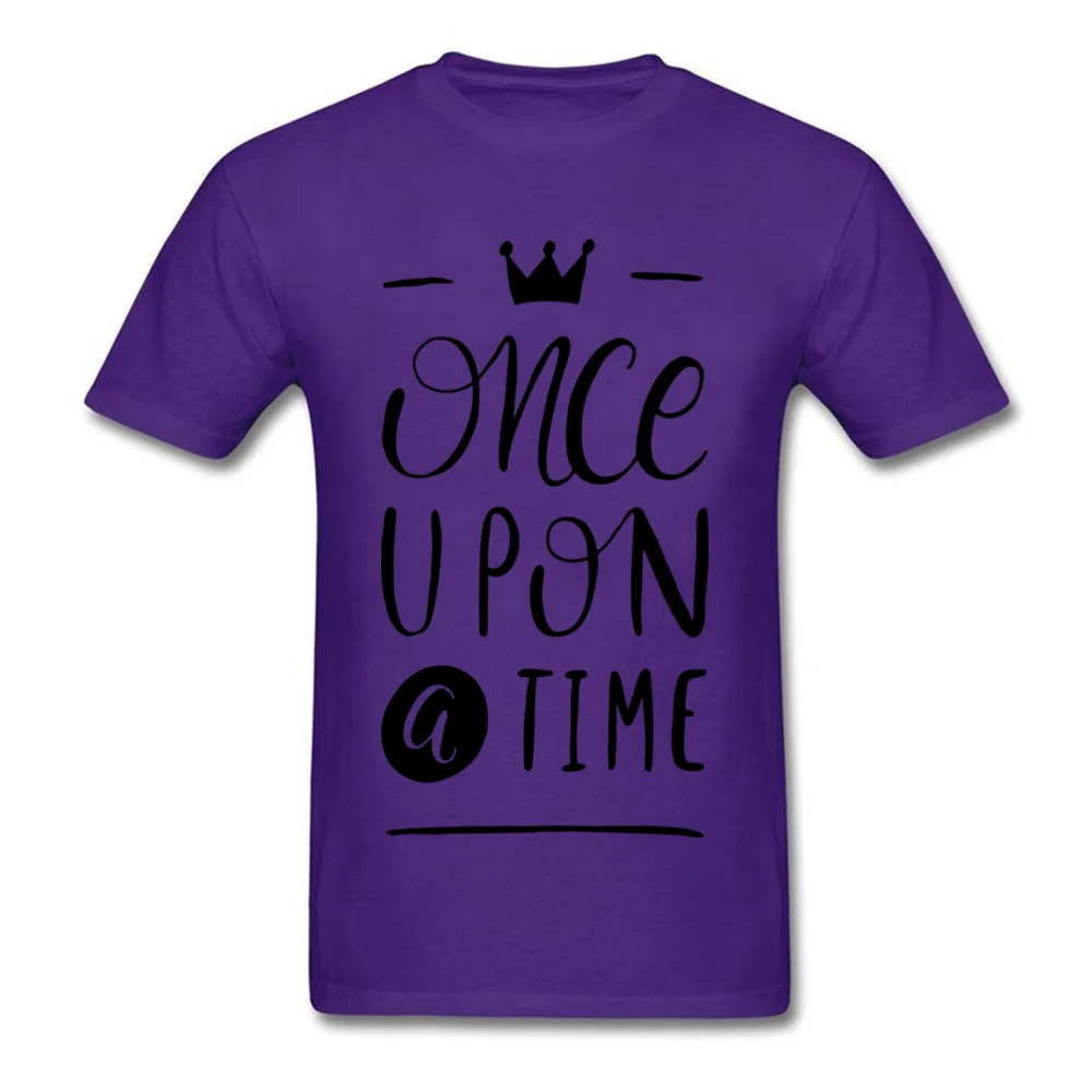 Once Upon a Time Men T Shirt Dominant Funny Tops Tees Pure Cotton Crewneck Short Sleeve Normal Tee Shirt Lovers Day Once Upon a Time purple