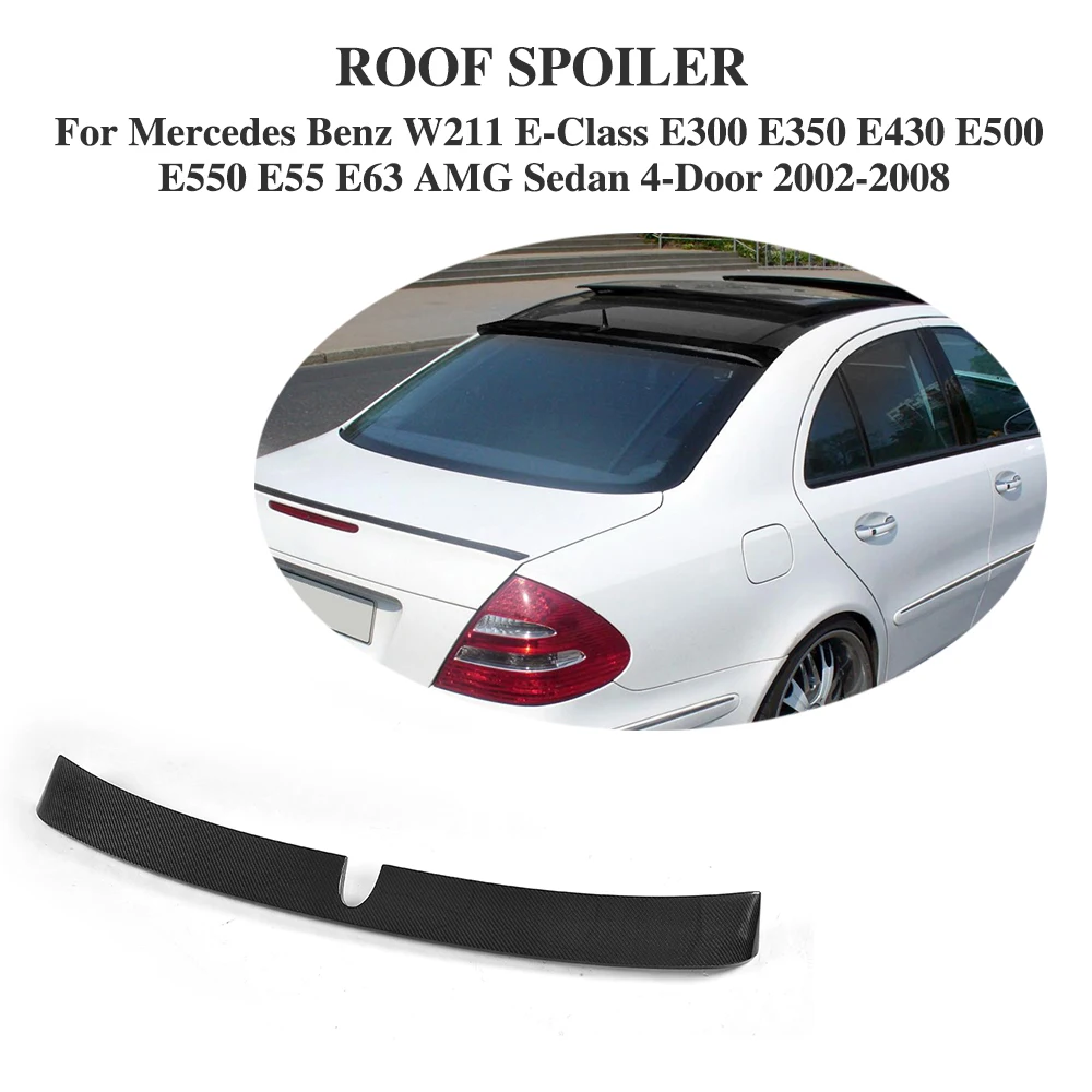 Carbon Fiber Rear Roof Spoiler Window Wings For Mercedes Benz W211 E
