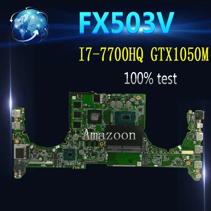 

Amazoon DABKLMB28A0 REV:A Laptop motherboard for ASUS GL503 GL503V GL503VM Test original mainboard I7-7700HQ GTX1050M
