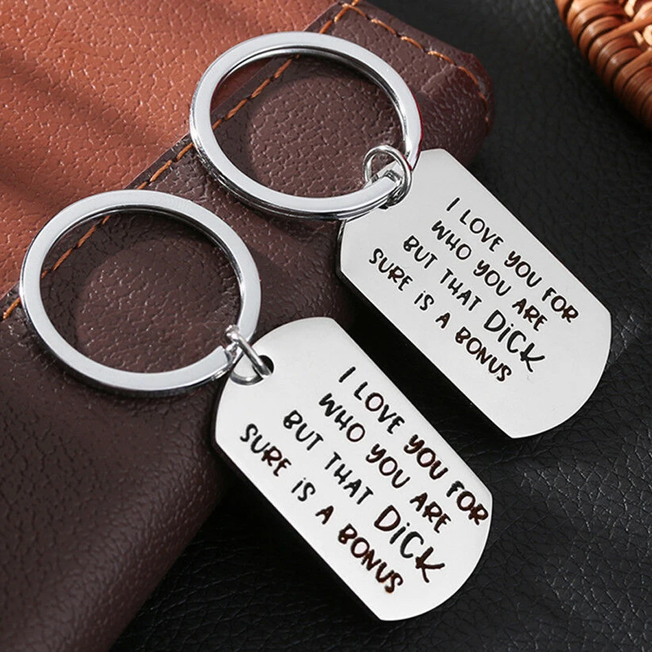 

Couple Keychain I Love You for Who You are But That Dick Sure is A Bonus Keychain Funny Boyfriend Gift Husband Gift Girlfriend