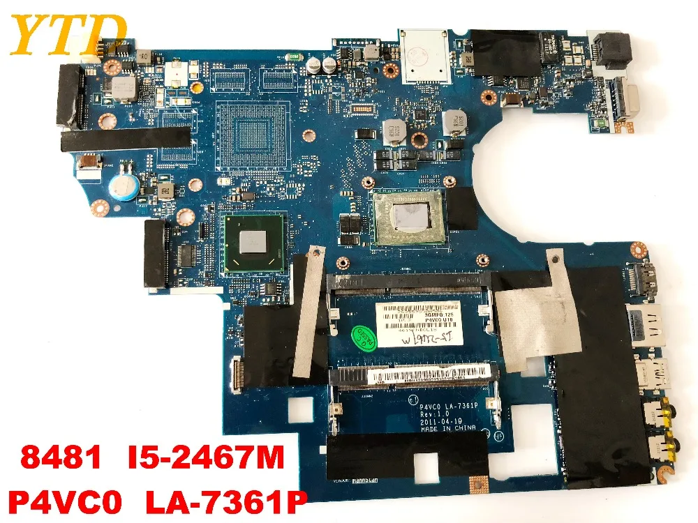 Оригинальный Для ACER 8481 Материнская плата ноутбука I5 2467M P4VC0 LA 7361P испытанное