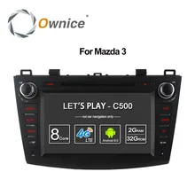 Ownice C500 Octa 8 core Android 6.0 dvd-плеер для Mazda 3 2008-2013 WI-FI Радио GPS Navi БД dvr 2 ГБ Оперативная память 32 ГБ Встроенная память Поддержка 4 г