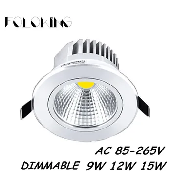 

10pcs/lot LED COB Ceiling light 9W 12W 15W Dimmable COB Chip Spot Light Lampm Recessed Home lighting AC85-265V Free shipping