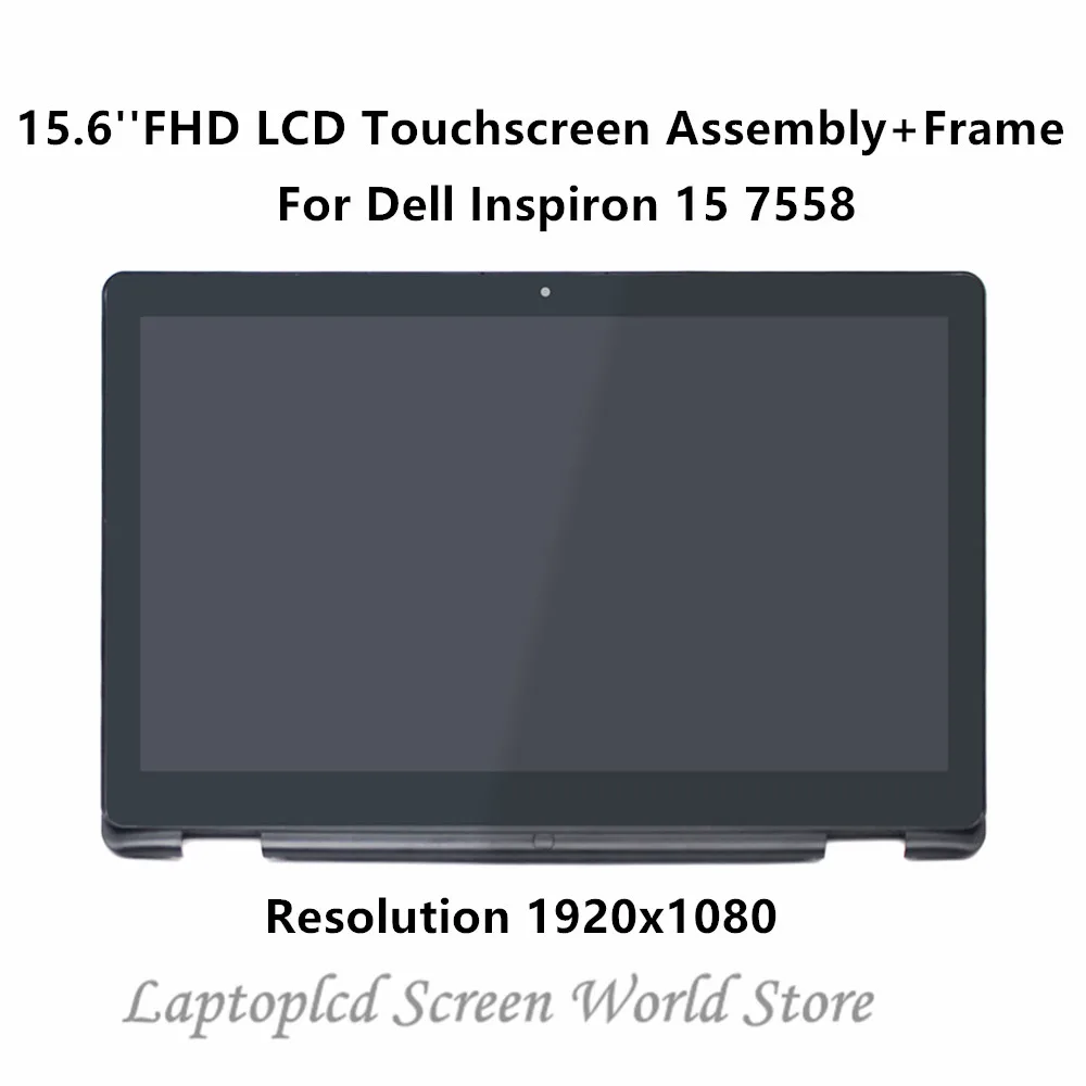 FTD lcd 15 6 'ɿHD ЖК-сенсорный дигитайзер дисплей в сборе с рамкой для Dell Inspiron 7558