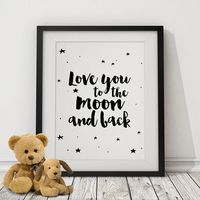Love You to The Moon and Back Poster Stars ,Motivational 