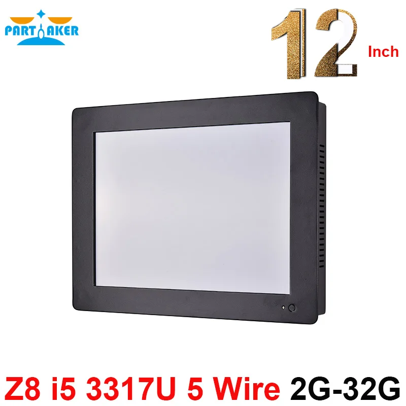 

Partaker Z8 12.1 Inch Intel Core i5 3317u 2 RS232 All In One PC Computer with 2G RAM 32G SSD industrial touch panel pc