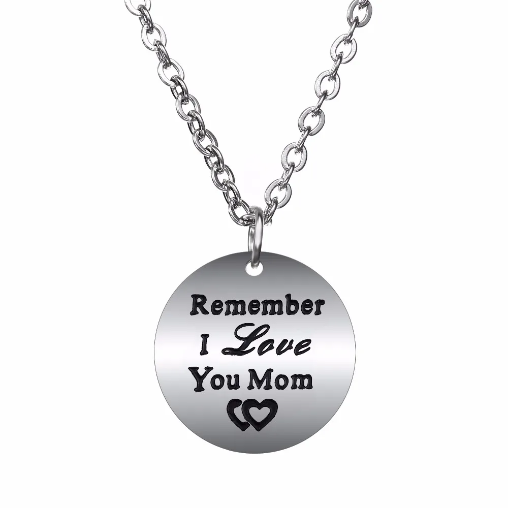 Mom Mommy Necklaces Remember I Love You Mom Pendant Stainless Steel