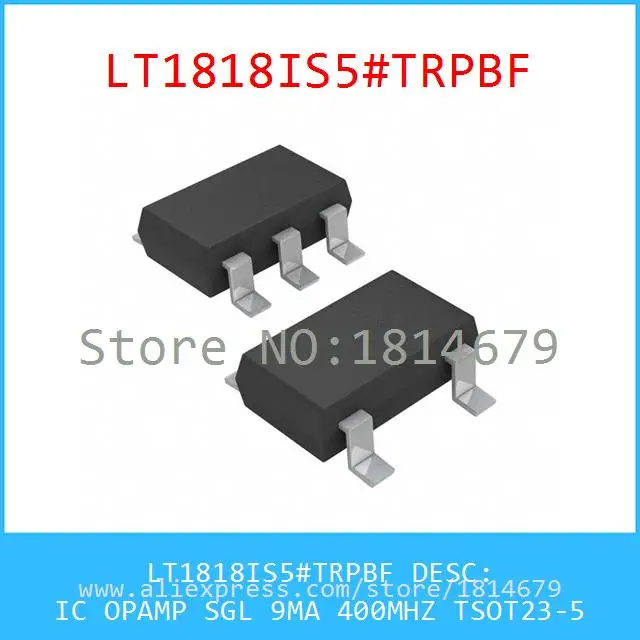 Бесплатная Доставка 1 Шт./лот LT1818IS5 # TRPBF IC ОПЕРАЦИОННЫЕ УСИЛИТЕЛИ SGL 9MA 400 МГЦ TSOT23-5
