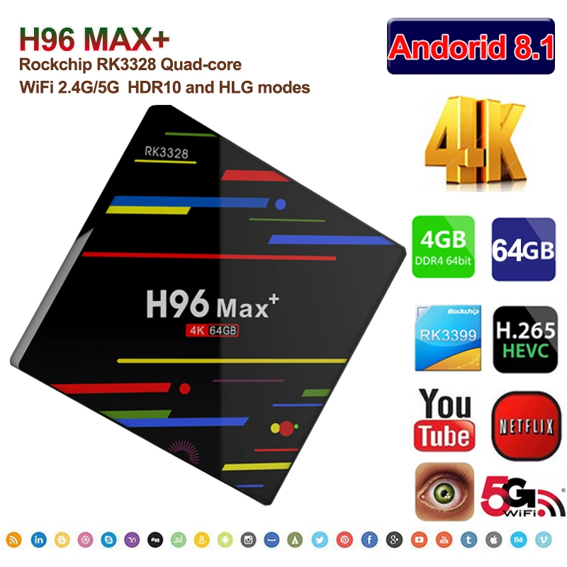 

H96 MAX+ tv box android 8.1 Set-top Box RK3328 4GB RAM 64GB ROM USB 3.0 2.4G/5G WiFi 100M LAN HDR10 4K HD H.265 Media Player