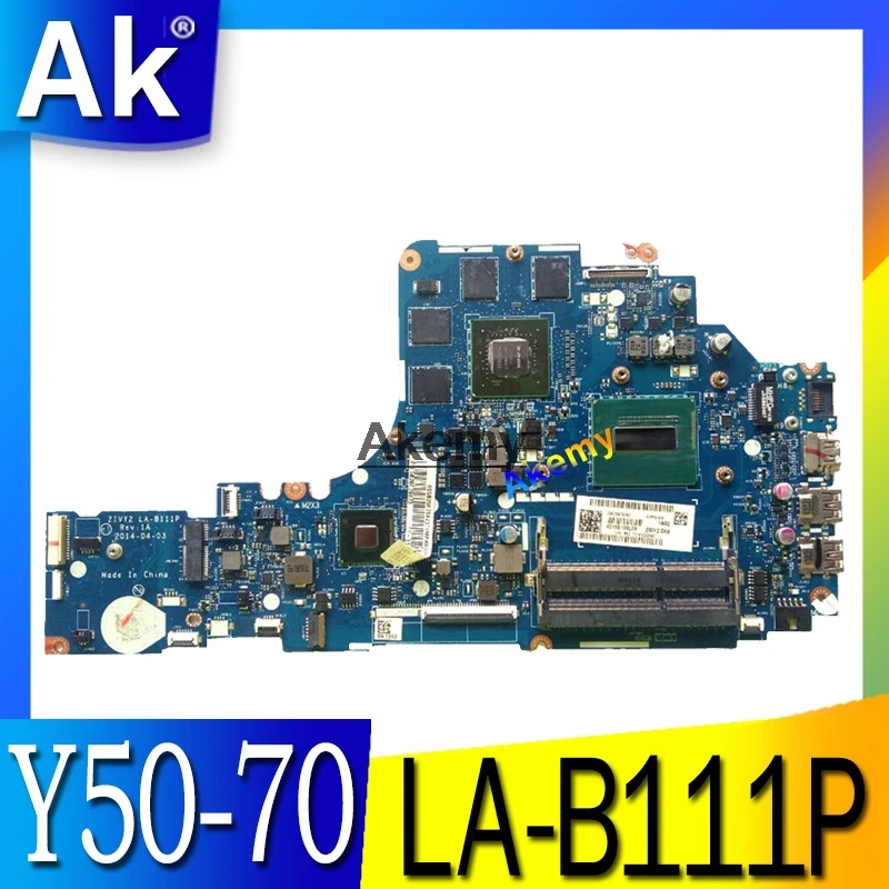 ZIVY2 LA-B111P اللوحة لينوفو Y50-70 اللوحة المحمول i7 CPU GTX860M الأصلي اختبار اللوحة دفتر