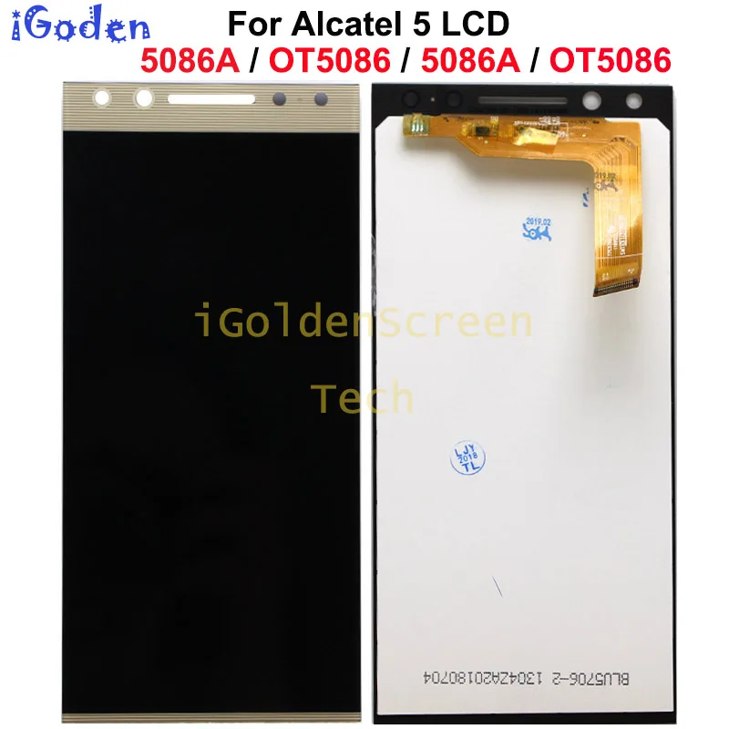 

for Alcatel 5 5086 LCD 5086Y 5086D 5086A OT5086 Display+Touch Screen Digitizer Assembly High Quality Replacement Free Shipping