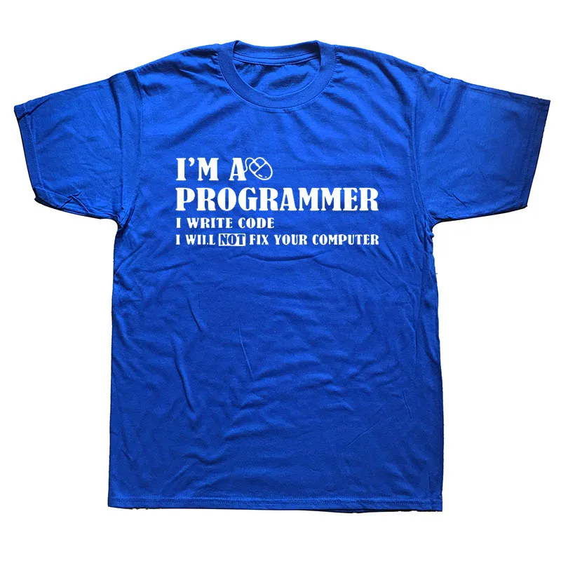 Я программист, я не исправлю ваш компьютер гик ботан, футболка, мужские футболки, летние - Цвет: blue