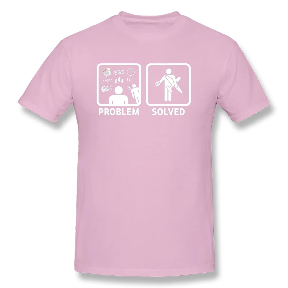 Normal 100% Cotton Design Tops Shirts Fashion Short Sleeve Men T-Shirt Custom Summer/Autumn Clothing Shirt Round Neck RC Radio Controlled Planes Problem Solved 4813 pink