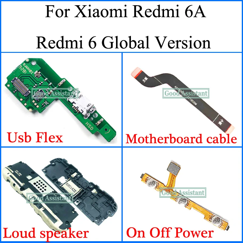 

For Xiaomi redmi 6A / Redmi 6 Global Version Usb Flex Motherboard cable Loud speaker On Off Power Flex Cable