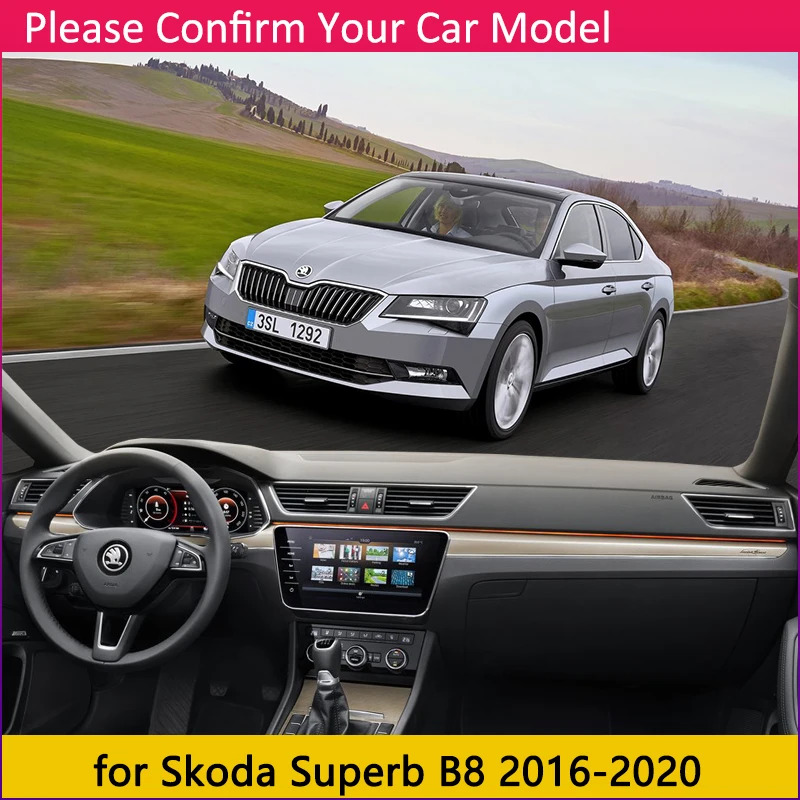 for Skoda Superb 3 B8 3V 2016 2017 2018 2019 2020 MK3 Anti-Slip Mat Dashboard Cover Pad Sunshade Da
