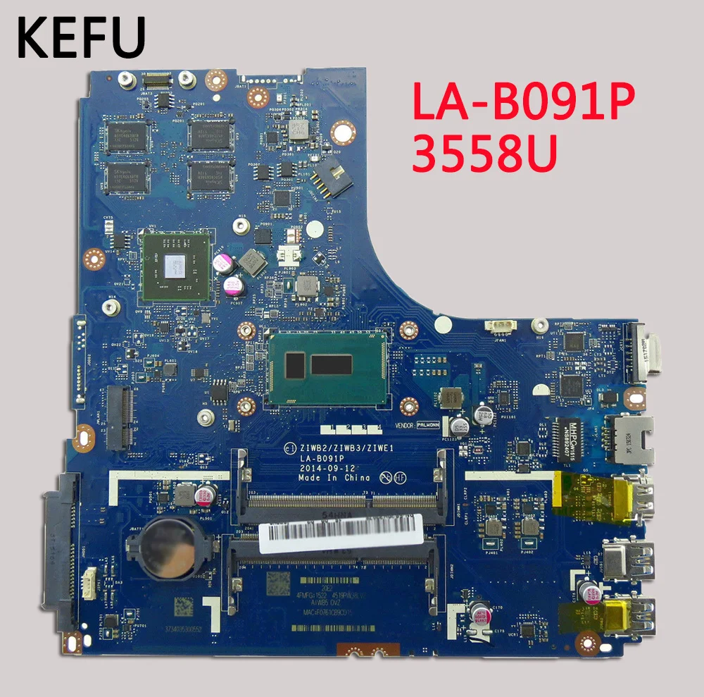 Kefu для lenovo B50-70 Материнская плата ноутбука LA-B091P с 3558U cpu DDR3L протестирована