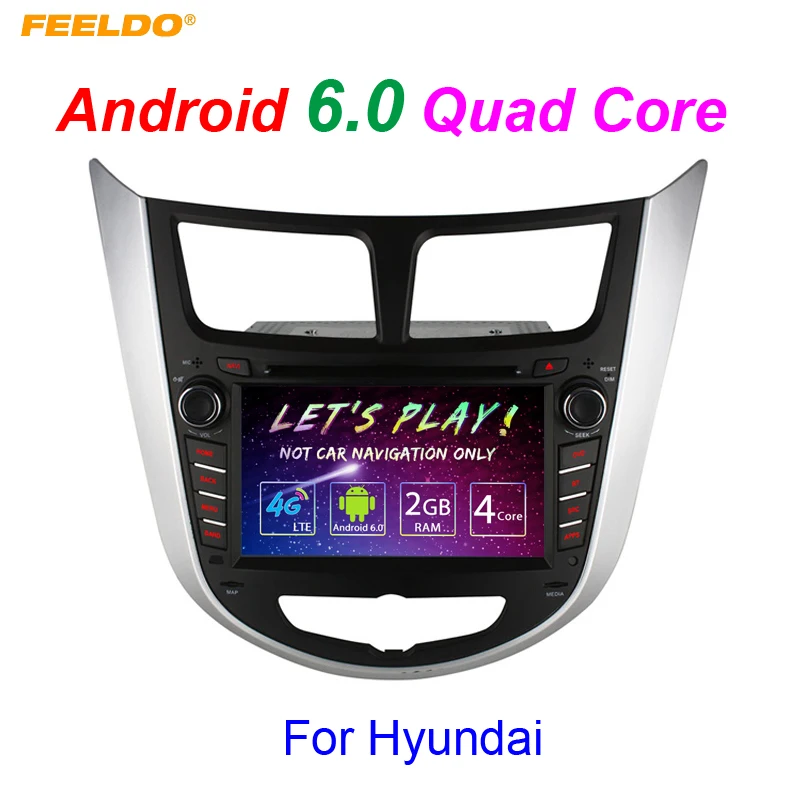 

FEELDO 7" Android 6.0 (64bit) DDR3 2G/16G/4G LTE Quad Core Car DVD GPS Radio Head Unit For Hyundai Verna/Accent/Solaris/i25