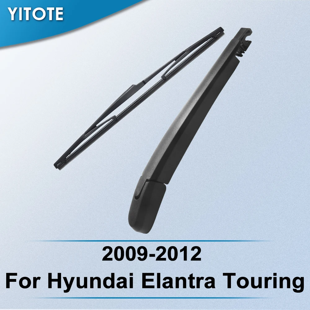 YITOTE задние стеклоочистители и рычаг для Hyundai Elantra Touring 2007 2008 2009 2010 2011 2012 2013 |
