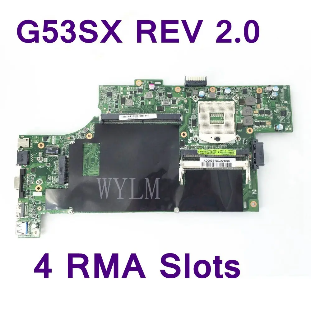 G53SX с 4 слотами оперативной памяти DDR3 Материнская плата ASUS G53SX G53SW VX7 подходит для NVIDIA GTX460M 560M тест материнской платы ноутбука