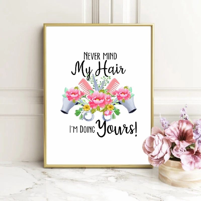 Never Mind My Hair Wall Art Prints