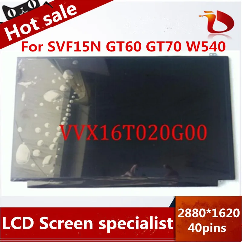 

High quality 15.6"LED display For  SVF15N W550S W540P W540 T540P UX51 W550 LED VVX16T020G00  Laptop lcd screen 2880*1620
