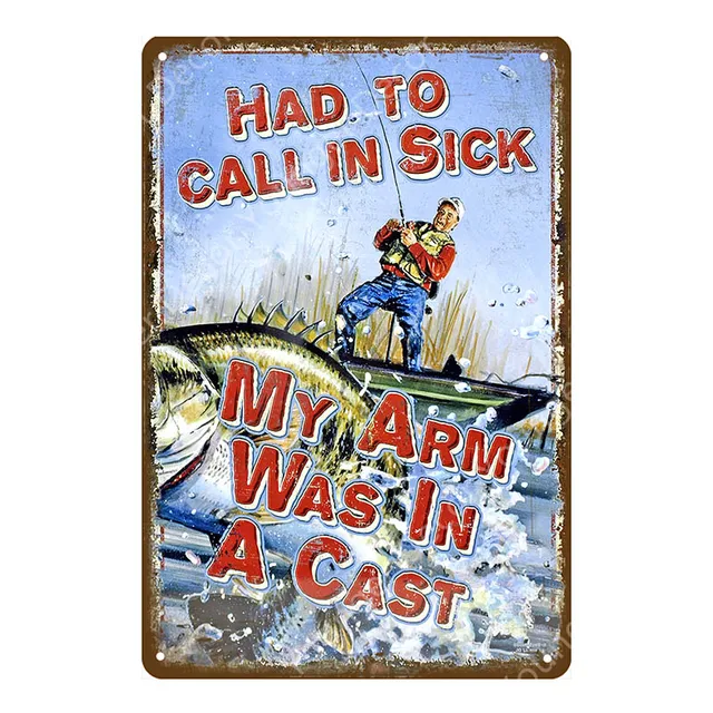 Small Fishing Tin Sign Vintage Style 20cm X 30cm Call in sick 1