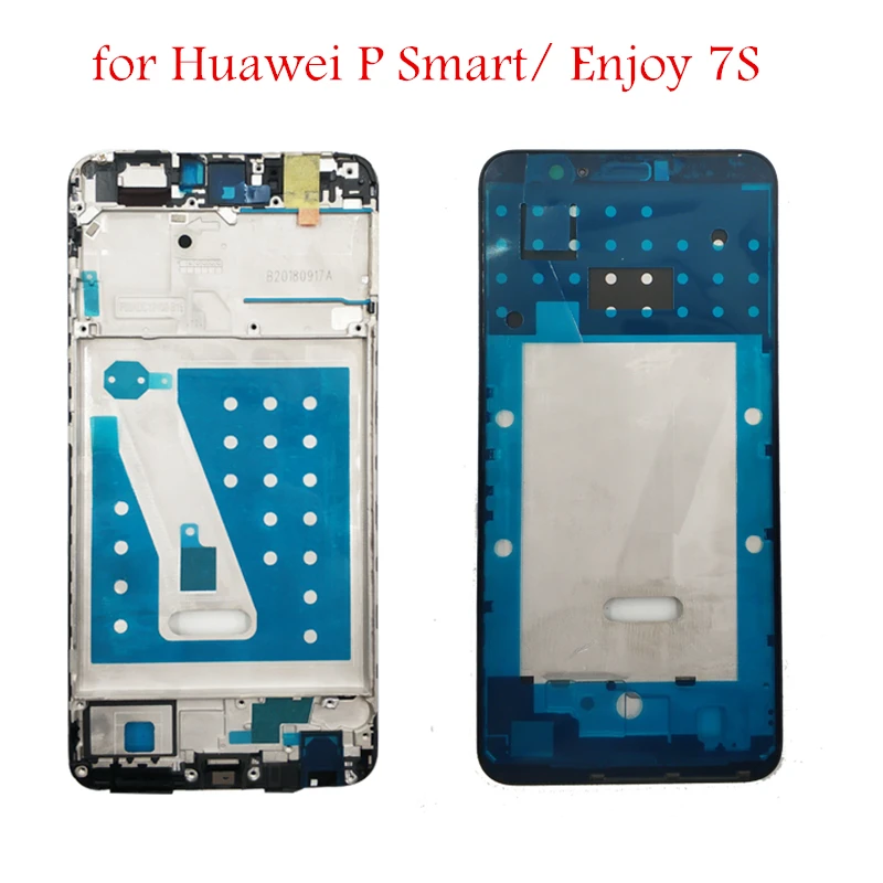 

for Huawei P smart/ Enjoy 7S Middle Frame Plate Housing Bezel Faceplate Bezel LCD Supporting Front Frame Repair Spare Parts