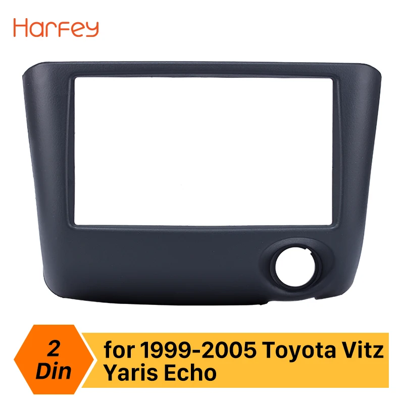 

Harfey Car Radio Frame Fascia For Toyota Vitz Yaris Echo 1999 2000 2001 2002 2003 2004 2005 2Din Install Panel Dashboard