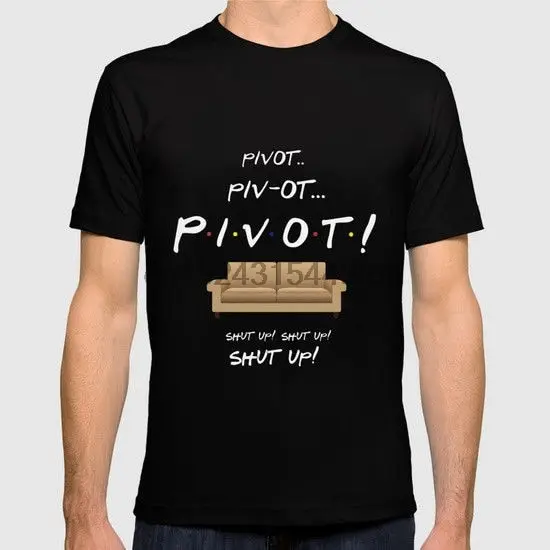

New Official Pivot - Friends TV Show T-shirt Size S-3XL