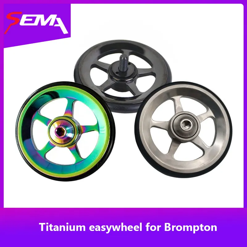 

62g Titanium easywheel for brompton bike super light weight easy wheels fit on rear rack brompton bike eazy wheel