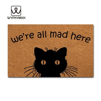 

Funny Doormat Home Office Decorative Door Mat Indoor/Outdoor Rubber 30"X18" - We're All Mad Here Cat