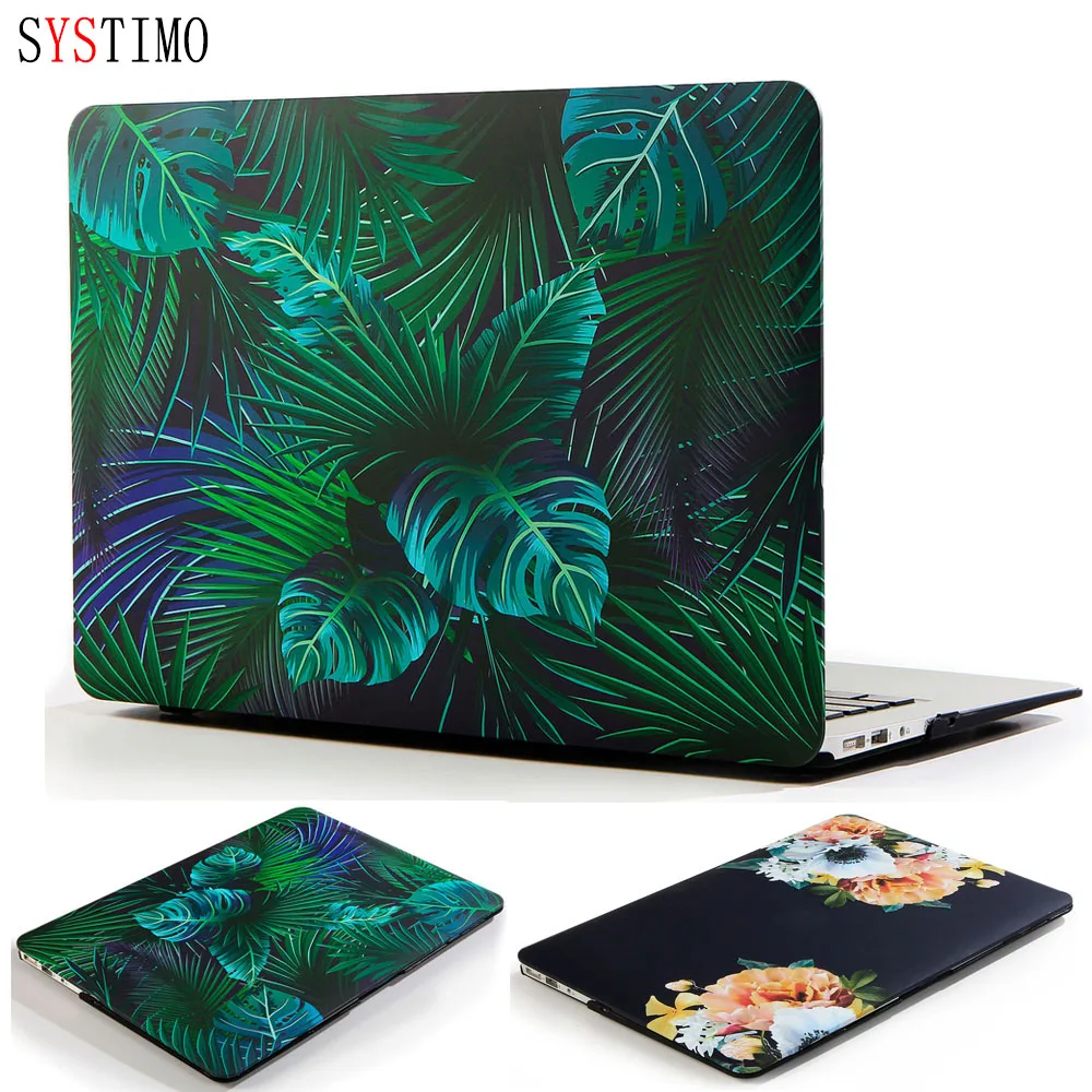 SYSTIMO  Beautiful leaf  Laptop Case for Apple Macbook Air Pro Retina 11 12 13 15 for New Mac book Air 13 with Touch Bar A1932