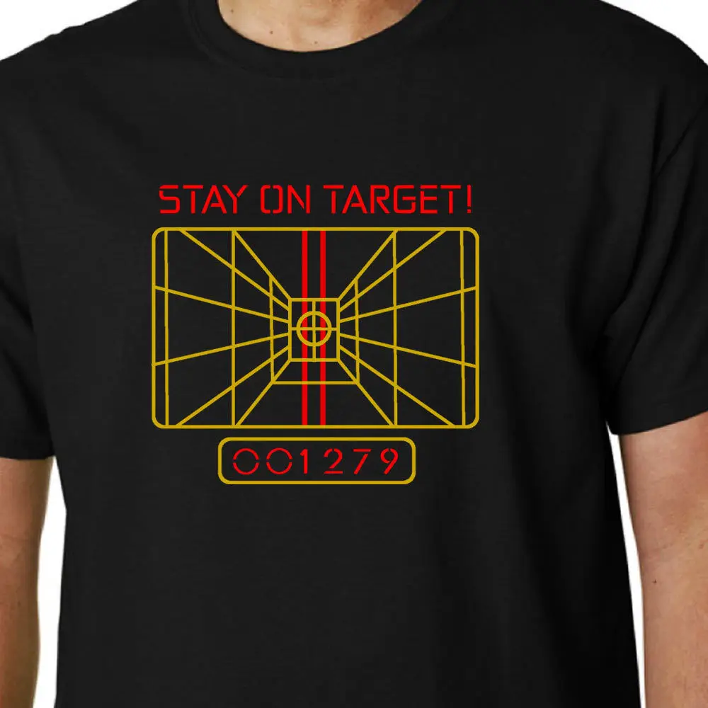 Оставайтесь на цели футболка X WING компьютер Звездные войны Цитата GEEK Смешные SCI FI