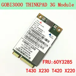 GOBI3000 MC8355 3g модуль FRU 60Y3257 gps 3g WWAN карты для W530 T430 X230 T430 L420 L530 T420i L430 X220 MC8355 x230i 3g карты