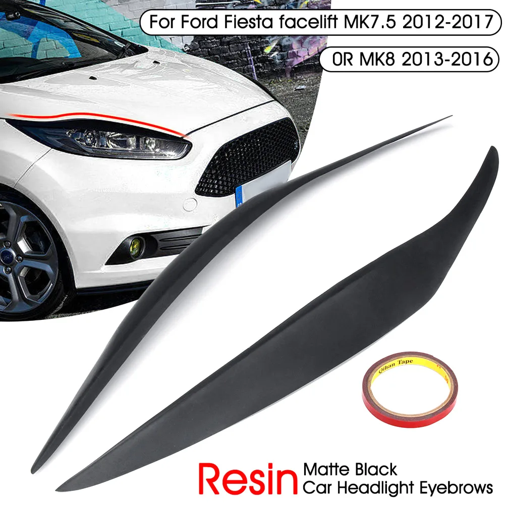 Горячая 1 пара передняя фара Брови Веки крышка наклейка для Ford Fiesta MK7.5 2012 2017