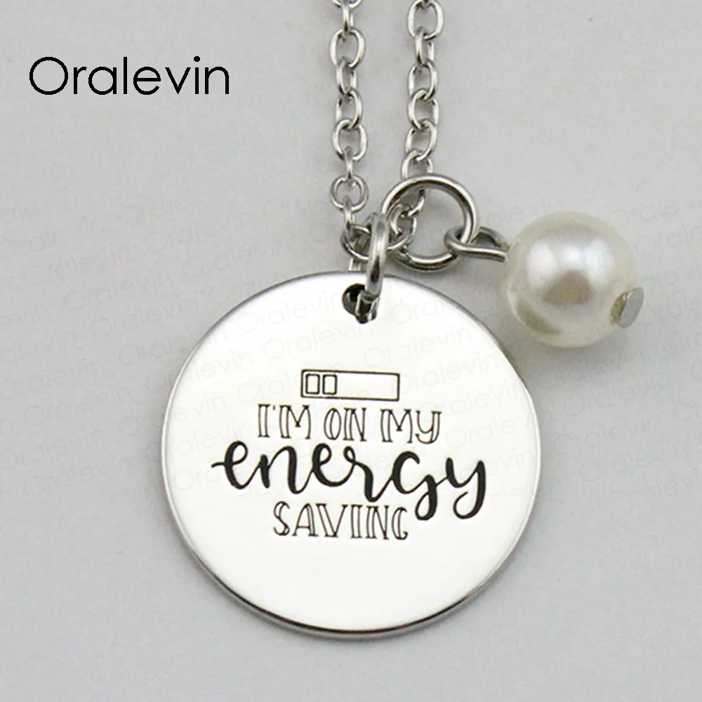 

I'M ON MY ENERGY SAVING Inspirational Hand Stamped Engraved Custom Pendant Female Necklace Gift Jewelry,10Pcs/Lot, #LN1799